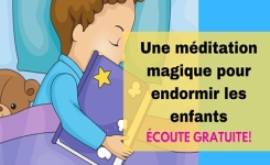 Une méditation plaisante pour endormir les enfants (écoute gratuite)