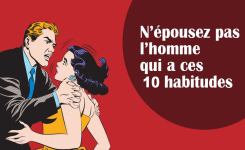 N’épousez pas l’homme qui a ces 10 habitudes