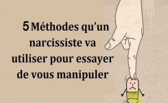 5 méthodes qu’un narcissique va utiliser pour essayer de vous manipuler