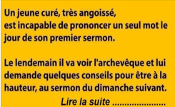 Un jeune curé très angoissé lors de premier sermon