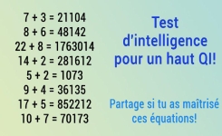 Si tu peux résoudre ces équations, tu as le QI d'un génie!