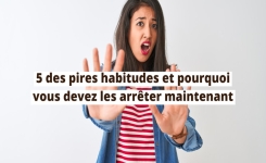 5 pires habitudes pour votre cerveau