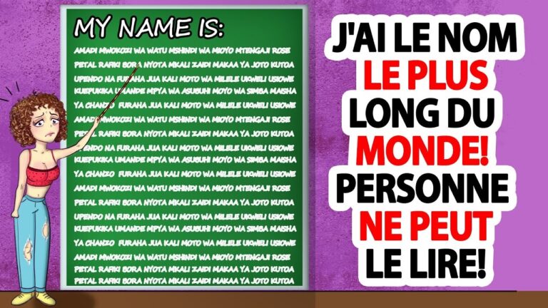 J’ai le Nom le Plus Long du Monde. PERSONNE ne Peut le Lire !