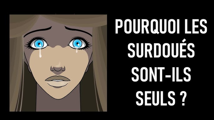 Pourquoi les personnes surdouées sont souvent seules ?