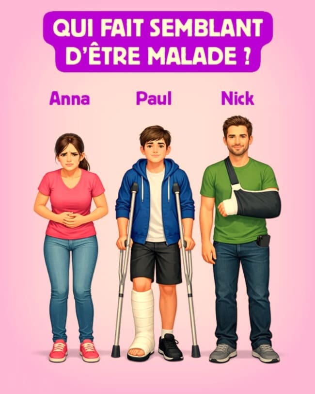 Qui fait semblant d’être malade ? Testez votre sens de l’observation !